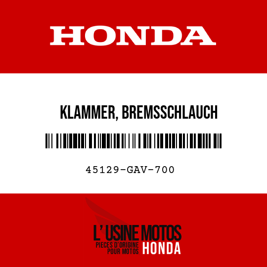 image de 45129-GAV-700 KLAMMER, BREMSSCHLAUCH