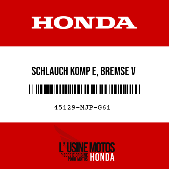 image de 45129-MJP-G61 SCHLAUCH KOMP E, BREMSE V
