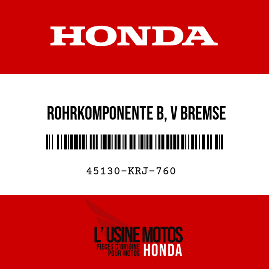 image de 45130-KRJ-760 ROHRKOMPONENTE B, V BREMSE