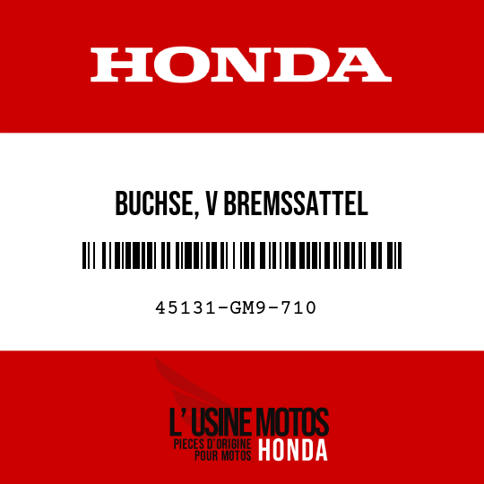 image de 45131-GM9-710 BUCHSE, V BREMSSATTEL