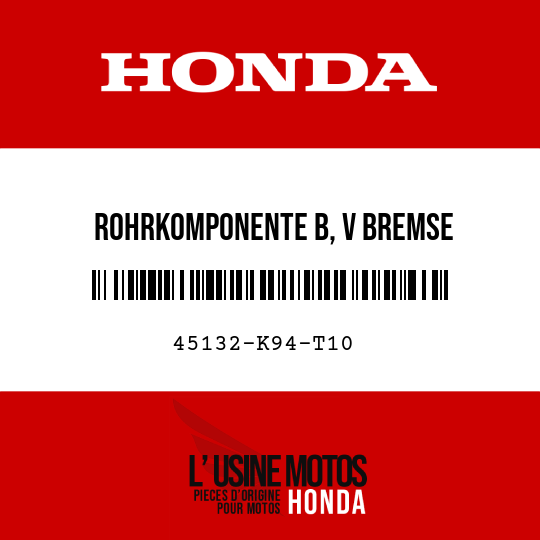 image de 45132-K94-T10 ROHRKOMPONENTE B, V BREMSE