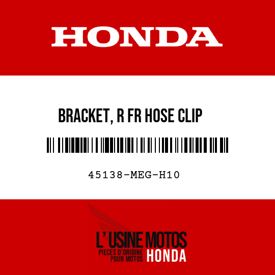 image de 45138-MEG-H10 BRACKET, R FR HOSE CLIP