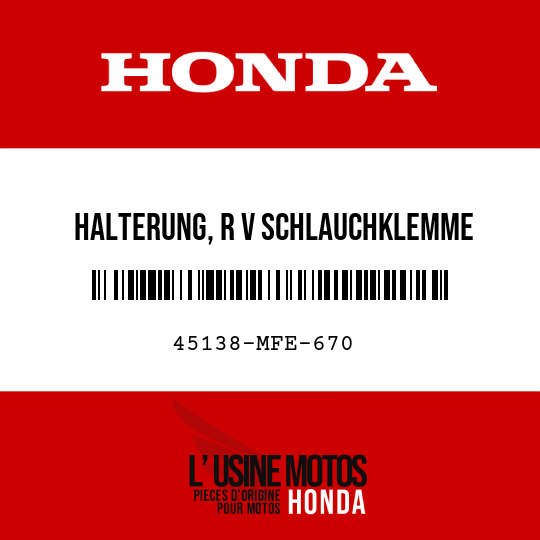 image de 45138-MFE-670 HALTERUNG, R V SCHLAUCHKLEMME