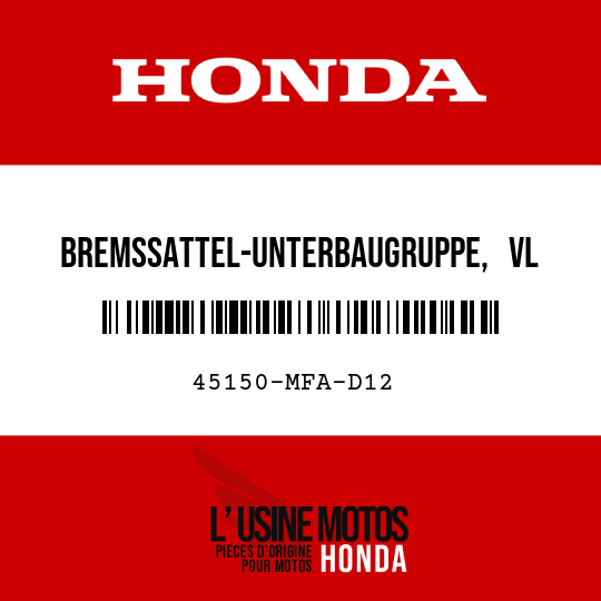 image de 45150-MFA-D12 BREMSSATTEL-UNTERBAUGRUPPE,   VL (NISSIN)