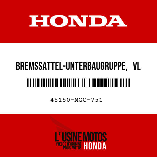 image de 45150-MGC-751 BREMSSATTEL-UNTERBAUGRUPPE,   VL (NISSIN)