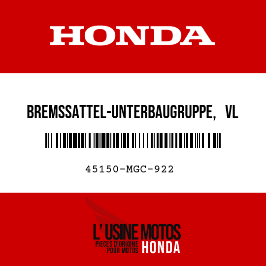 image de 45150-MGC-922 BREMSSATTEL-UNTERBAUGRUPPE,   VL (NISSIN)