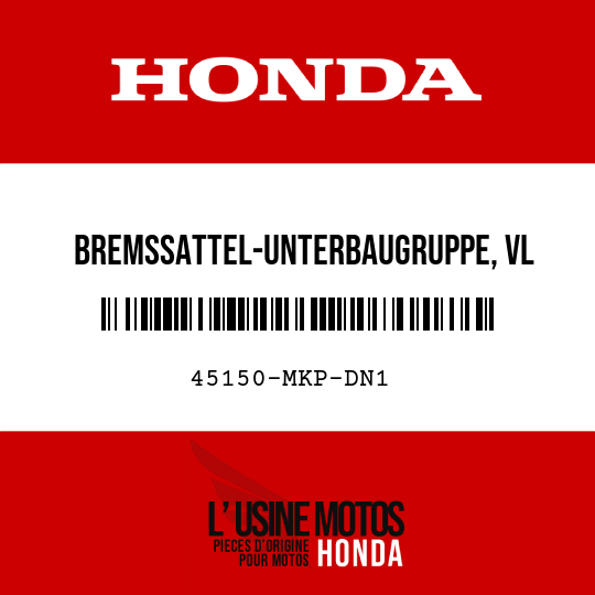 image de 45150-MKP-DN1 BREMSSATTEL-UNTERBAUGRUPPE, VL (NISSIN)