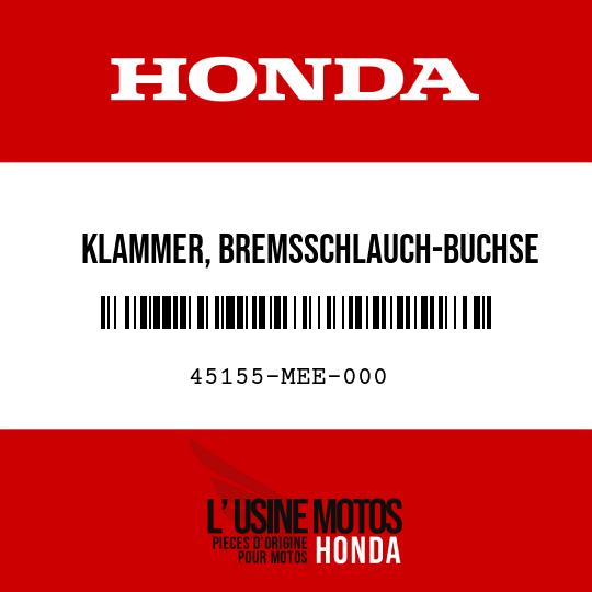 image de 45155-MEE-000 KLAMMER, BREMSSCHLAUCH-BUCHSE
