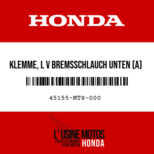 image de 45155-MT8-000 KLEMME, L V BREMSSCHLAUCH UNTEN (A)