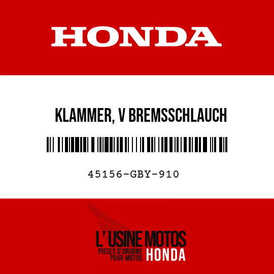 image de 45156-GBY-910 KLAMMER, V BREMSSCHLAUCH
