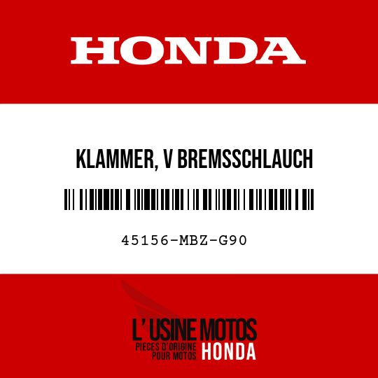 image de 45156-MBZ-G90 KLAMMER, V BREMSSCHLAUCH