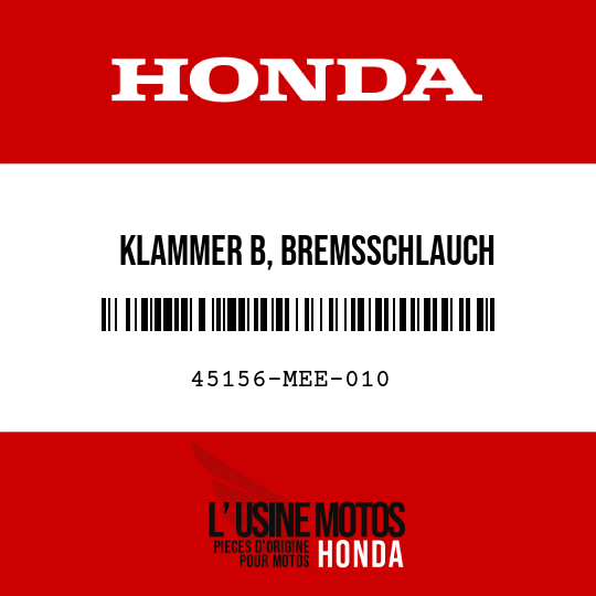 image de 45156-MEE-010 KLAMMER B, BREMSSCHLAUCH
