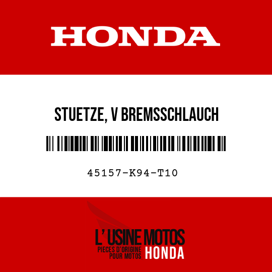 image de 45157-K94-T10 STUETZE, V BREMSSCHLAUCH