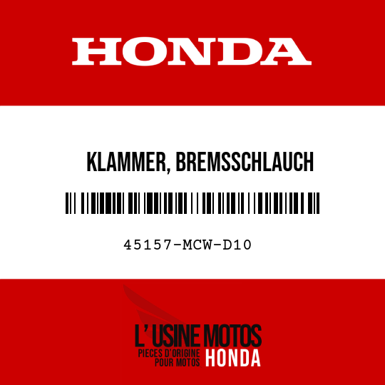 image de 45157-MCW-D10 KLAMMER, BREMSSCHLAUCH