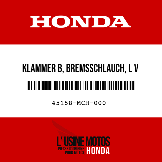 image de 45158-MCH-000 KLAMMER B, BREMSSCHLAUCH, L V