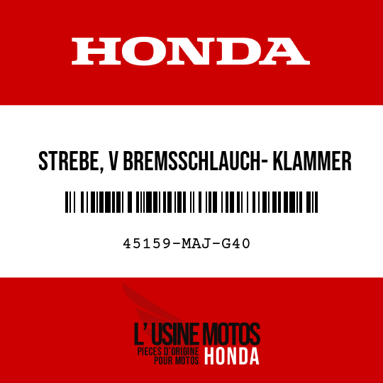 image de 45159-MAJ-G40 STREBE, V BREMSSCHLAUCH- KLAMMER