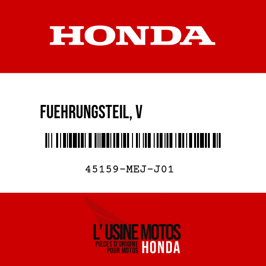 image de 45159-MEJ-J01 FUEHRUNGSTEIL, V             BREMSSCHLAUCH