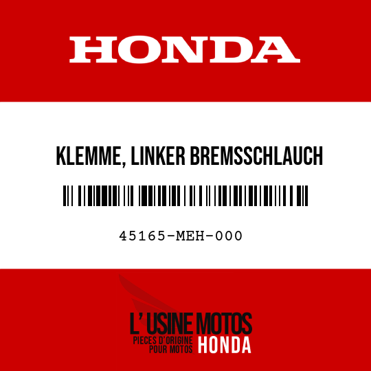 image de 45165-MEH-000 KLEMME, LINKER BREMSSCHLAUCH