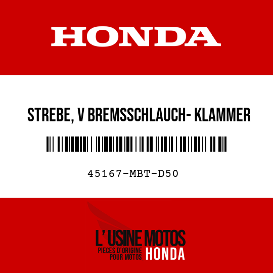 image de 45167-MBT-D50 STREBE, V BREMSSCHLAUCH- KLAMMER