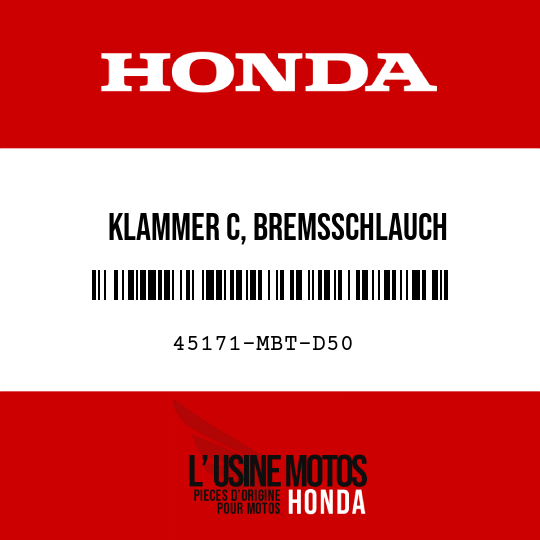 image de 45171-MBT-D50 KLAMMER C, BREMSSCHLAUCH