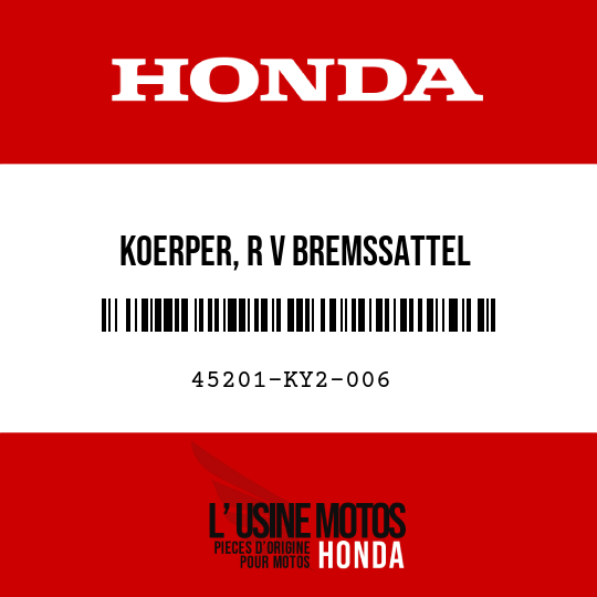 image de 45201-KY2-006 KOERPER, R V BREMSSATTEL