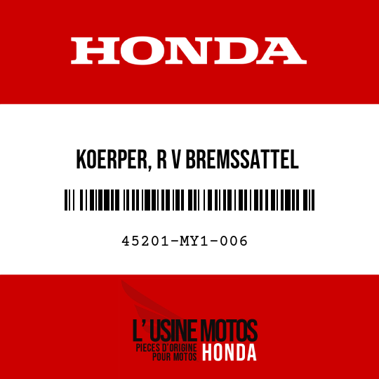image de 45201-MY1-006 KOERPER, R V BREMSSATTEL