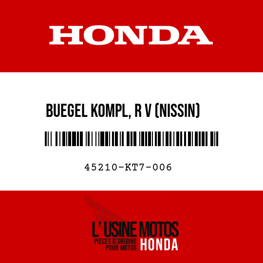 image de 45210-KT7-006 BUEGEL KOMPL, R V (NISSIN)
