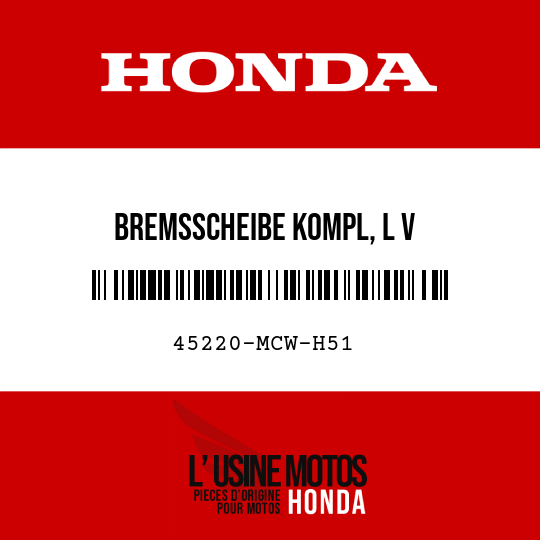 image de 45220-MCW-H51 BREMSSCHEIBE KOMPL, L V