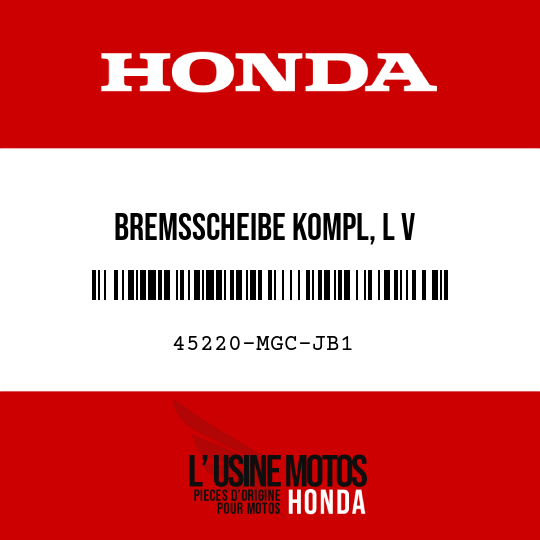 image de 45220-MGC-JB1 BREMSSCHEIBE KOMPL, L V