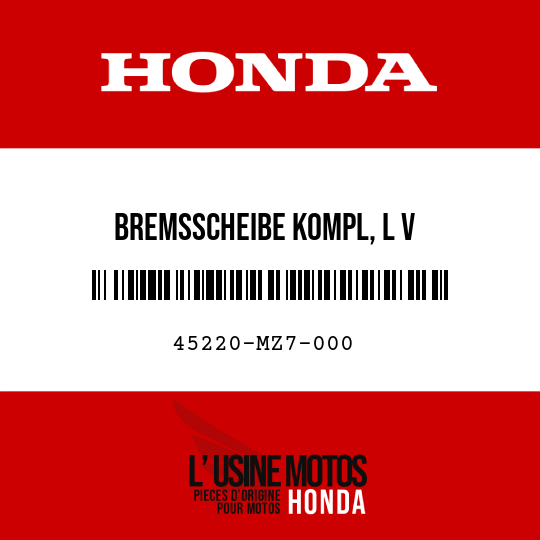 image de 45220-MZ7-000 BREMSSCHEIBE KOMPL, L V