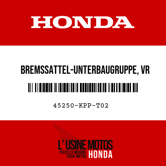 image de 45250-KPP-T02 BREMSSATTEL-UNTERBAUGRUPPE, VR (NISSIN)
