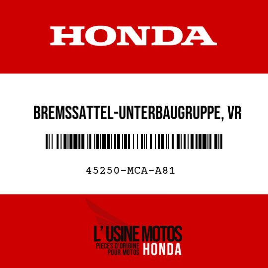 image de 45250-MCA-A81 BREMSSATTEL-UNTERBAUGRUPPE, VR (NISSIN)