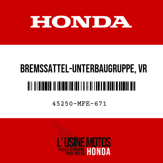 image de 45250-MFE-671 BREMSSATTEL-UNTERBAUGRUPPE, VR (NISSIN)
