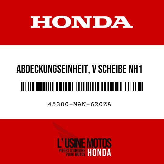 image de 45300-MAN-620ZA ABDECKUNGSEINHEIT, V SCHEIBE NH1 