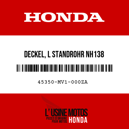 image de 45350-MV1-000ZA DECKEL, L STANDROHR NH138