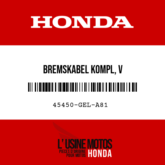 image de 45450-GEL-A81 BREMSKABEL KOMPL, V