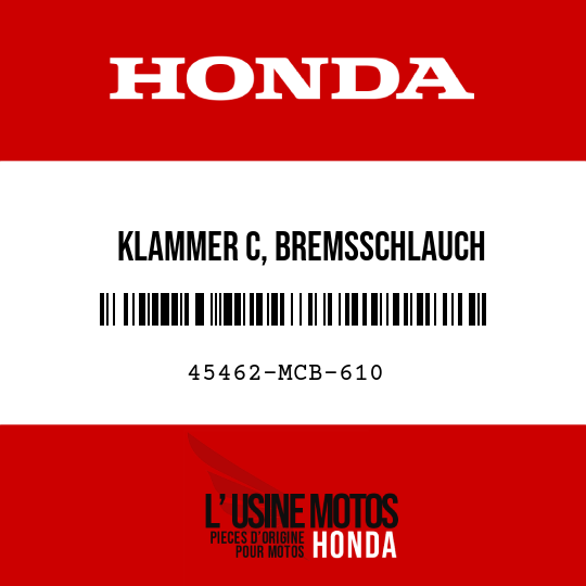 image de 45462-MCB-610 KLAMMER C, BREMSSCHLAUCH
