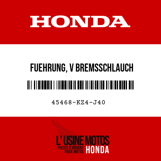 image de 45468-KZ4-J40 FUEHRUNG, V BREMSSCHLAUCH