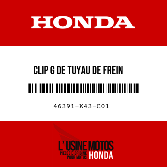 image de 46391-K43-C01 CLIP G DE TUYAU DE FREIN
