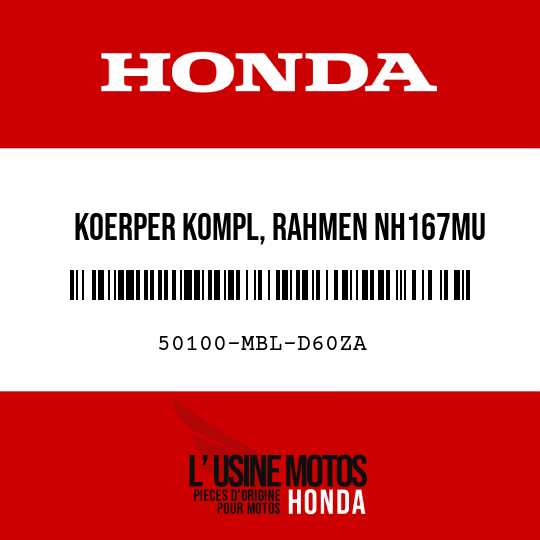 image de 50100-MBL-D60ZA KOERPER KOMPL, RAHMEN NH167MU 