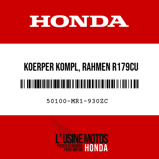 image de 50100-MR1-930ZC KOERPER KOMPL, RAHMEN R179CU 