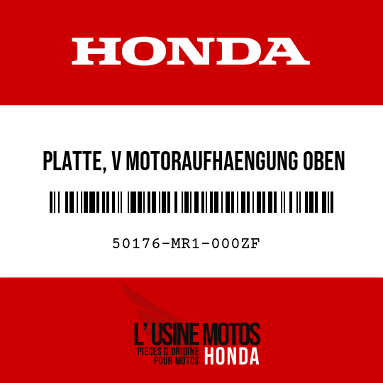 image de 50176-MR1-000ZF PLATTE, V MOTORAUFHAENGUNG OBEN R179CU 