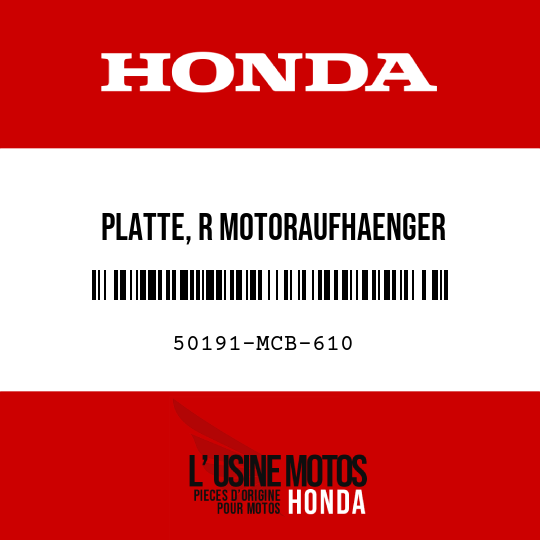 image de 50191-MCB-610 PLATTE, R MOTORAUFHAENGER