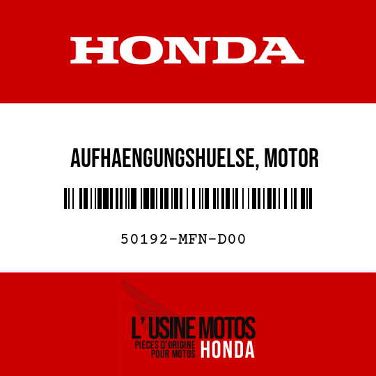 image de 50192-MFN-D00 AUFHAENGUNGSHUELSE, MOTOR