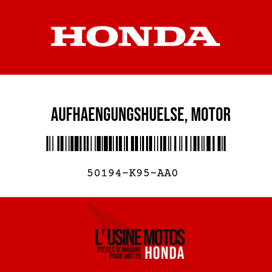 image de 50194-K95-AA0 AUFHAENGUNGSHUELSE, MOTOR