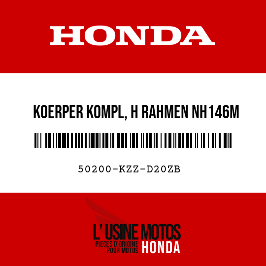 image de 50200-KZZ-D20ZB KOERPER KOMPL, H RAHMEN NH146M