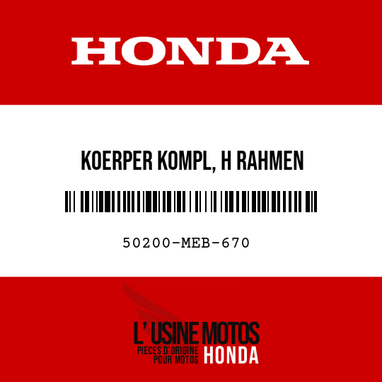 image de 50200-MEB-670 KOERPER KOMPL, H RAHMEN