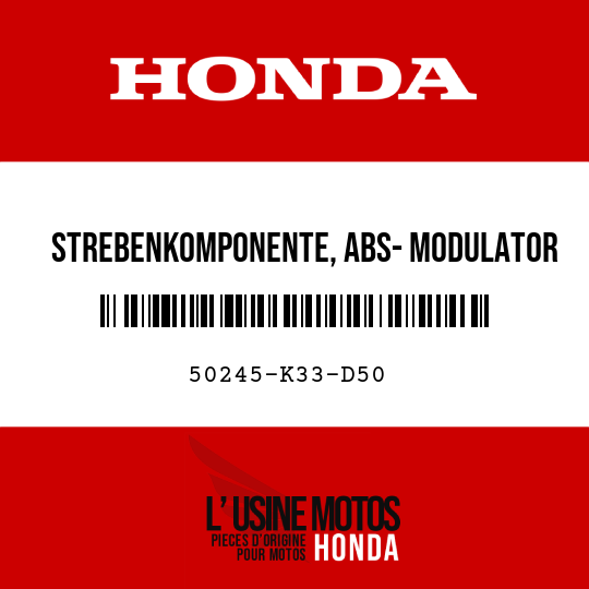 image de 50245-K33-D50 STREBENKOMPONENTE, ABS- MODULATOR