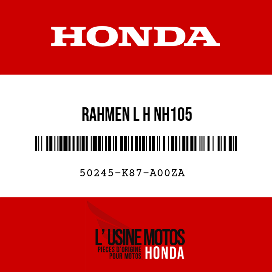 image de 50245-K87-A00ZA RAHMEN L H NH105