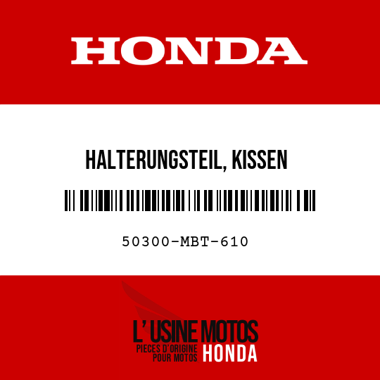 image de 50300-MBT-610 HALTERUNGSTEIL, KISSEN